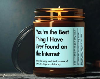Best Thing on the Internet Candle Custom Anniversary Gift for him Long Distance Relationship Gifts First Anniversary Gift for Boyfriend