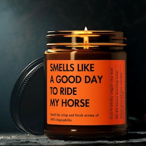 Good Day to Ride My Horse Soy Wax Candle funny gift for women horse candle equestrian barn gifts custom Eco Friendly 9oz. Candle