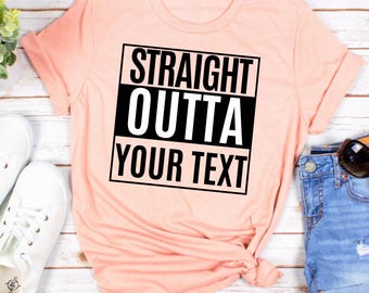 Custom Straight Outta T-shirt gepersonaliseerde tekst shirt hiphop jongens meisjes volwassenen Unisex shirt grappig cool shirt voor haar punny tee