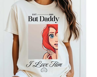 Pero papá lo amo Camisa de colores cómodos Camisa de La Sirenita Camisa de Ariel Regalo personalizado Cita vintage Película de animación Regalo personalizado