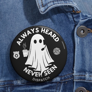911 dispatcher gifts cute Ghost Dispatcher sticker POLICE/FIRE 911 Operator pin button 911 Halloween Gifts pin button first reponder gifts