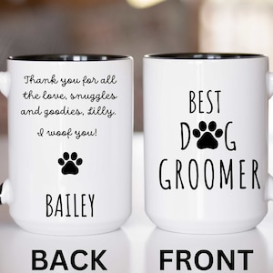 Dog Groomer Gift Mug Pet Grooming Gift for Dog Groomer Dog Grooming Personalized Dog Groomer Mug Funny Thank You Gift For Best Dog Groomer