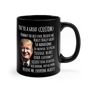 Funny Trump Mug Gift for Friend Coworker Funny Trump Custom Word Coffee Mug Trump Themed Gag Gift Coworker Gag Novelty Cup Nickname Mug