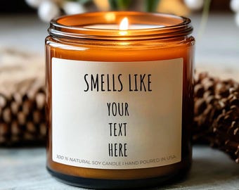 Personalized Gift 2024 Personalized Candle Custom Gift Funny Candles, Smells Like  Christmas Gift for Boyfriend Gift Gift for Grandma from