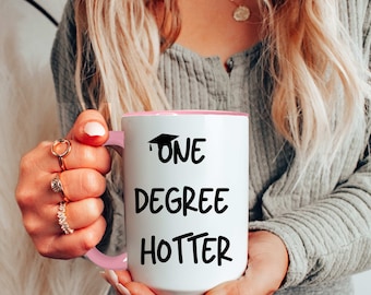 Graduation Mug for Her one degree hotter Custom Master's Degree Mastered It Mug Graduate School Graduation Gifts for Women Class of 2024 Gif