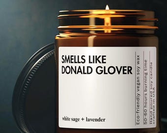Smells Like Donald Glover Candle Celebrity Inspired Gift for Super Fans Celebrity Crush Gift Custom Fun Gift for Fan Hollywood Hottest Star