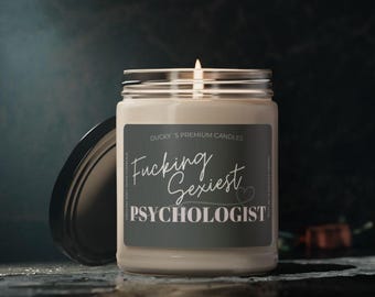 New Psychologist Gift Candle Funny Gift For PsyD Graduates Funny Gift For Psychologists Graduation Gift Smells Like You're a Psychologist