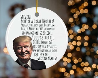Regalo personalizado para hermano Trump, regalo personalizado para hermano Trump, adorno para árbol de Navidad, divertido regalo conmemorativo familiar republicano.