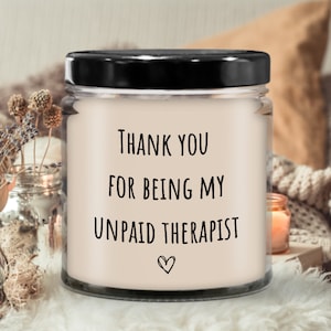 Thank you for being my unpaid therapist, funny candles, funny gift best friend gift, gifts for her, coworker gift funny gifts christmas gift