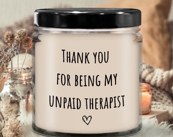 Thank you for being my unpaid therapist, funny candles, funny gift best friend gift, gifts for her, coworker gift funny gifts christmas gift