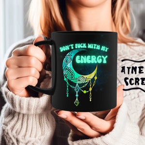 Witchy gifts gift for her travel mug don't fu*k with my energy moon mug witch mug personalized gifts witchcraft image 1