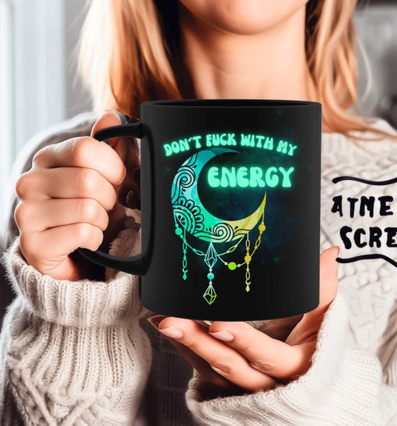 Witchy gifts gift for her travel mug don't fu*k with my energy moon mug witch mug personalized gifts witchcraft