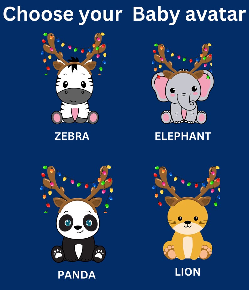 Puede incluir: Cuatro avatares de animales beb&eacute;s con cuernos de reno y luces navide&ntilde;as. Los animales son una cebra, un elefante, un panda y un le&oacute;n. Elige tu avatar de beb&eacute;.