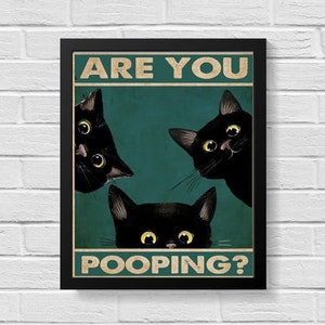 Are You Pooping, schwarze Katzen druckbares Badezimmerdekor, digitaler Download, Wandkunst für Badezimmer, lustige Kunst, Inneneinrichtung, lustige Wandkunst