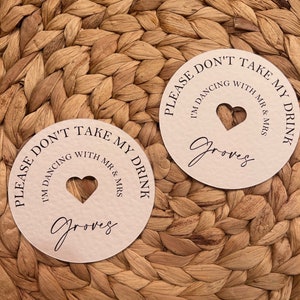Wedding Coaster, Set Of 10, Wedding Drink Cover, Please Don't Take My Drink I'm Dancing Mr & Mrs (Sienna Collection)