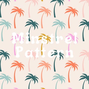 May include: A seamless pattern featuring colorful palm trees on a light beige background. The text "Minstrel Pattern" is centered on the image.