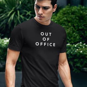 Out of Office Shirt, Vacation Mode T Shirt, Going on Vacation Tee, Vacay Mode Shirt, Out of Office Feeling