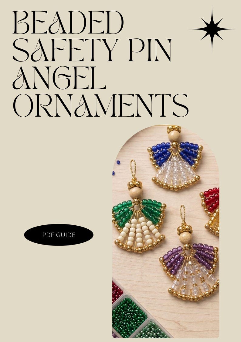 May include: Beaded safety pin angel ornaments in various colors, including blue, green, and purple. Each angel features a wooden head, gold-colored halo, and beaded wings. The image also includes a container of beads and the text "PDF GUIDE."