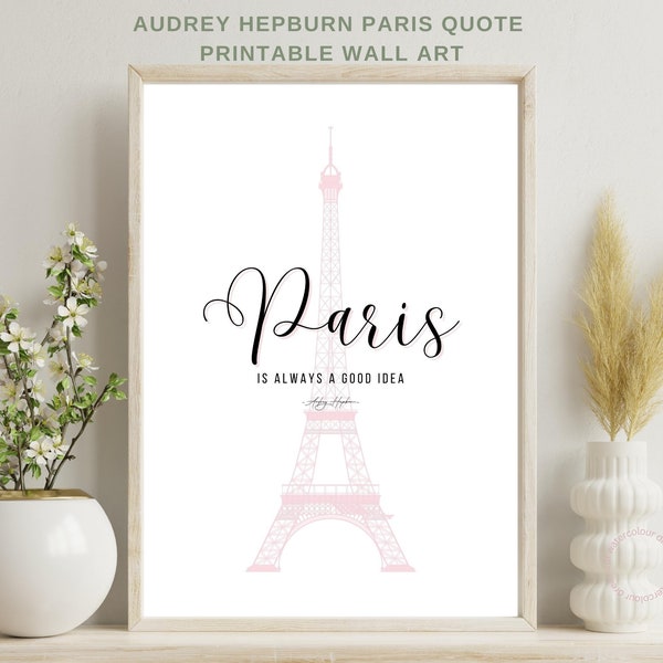 Audrey Hepburn Quote Print, Paris is Always a Good Idea Print, Blush Pink Wall Art