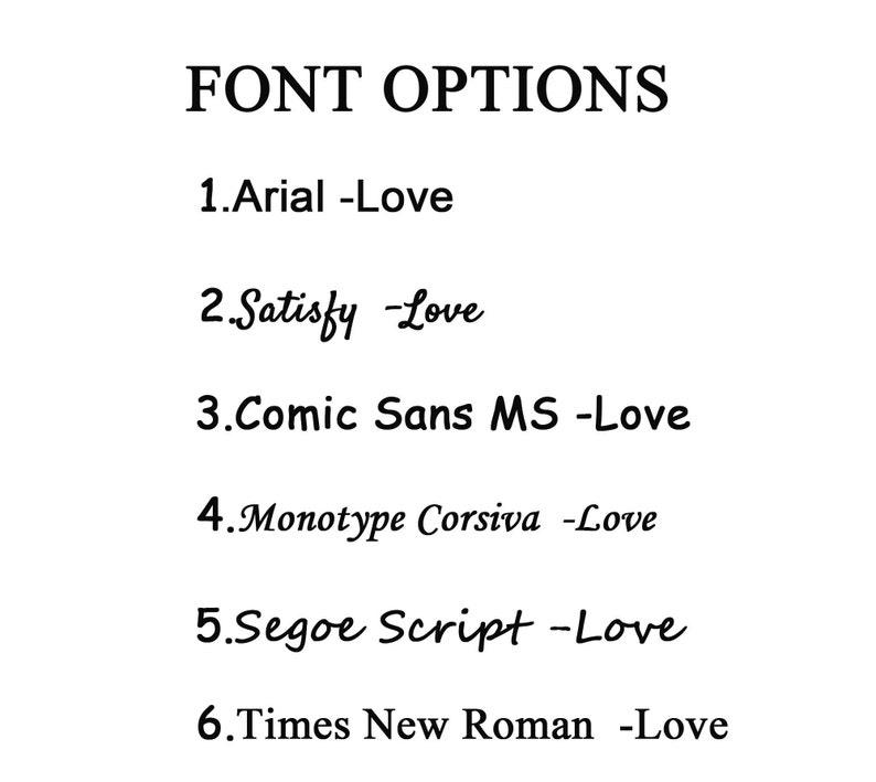Puede incluir: Una lista de opciones de fuentes para un proyecto de dise&ntilde;o. Las opciones son: Arial, Satisfy, Comic Sans MS, Monotype Corsiva, Segoe Script y Times New Roman.