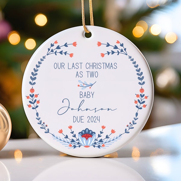 Christmas Pregnancy Announcement Ornament New Baby Christmas Ornament Gift for New Parents Last Christmas As Two Ornament New Baby Gift