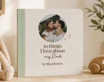 Cadeau de ma fille pour la fête des pères | Livre photo personnalisé pour papa fille | Livre souvenir 10 choses que j'aime chez mon père