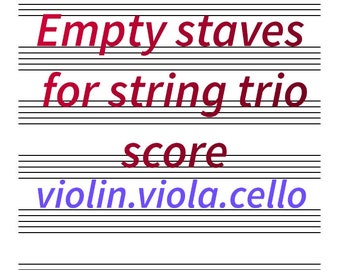 Empty Staves for String Trio