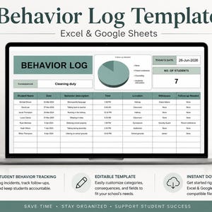 May include: A digital behavior log template for Excel and Google Sheets displayed on a laptop screen. The interface features a table for student names, dates, behavior descriptions, times, locations, witnesses, and follow-up needs, plus a pie chart.