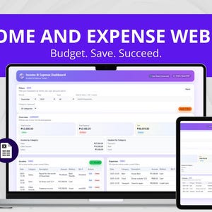 May include: A laptop and tablet showing a web app interface with the text "INCOME AND EXPENSE WEB APP" and "Budget. Save. Succeed." The app interface displays financial data. The background is white and purple.