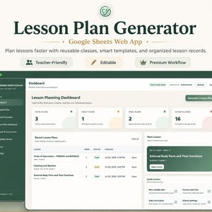 May include: A digital interface for a Lesson Plan Generator Google Sheets Web App. The dashboard displays metrics for total plans, draft plans, final plans, and active classes, alongside a list of recent lesson plans and a next lesson card.