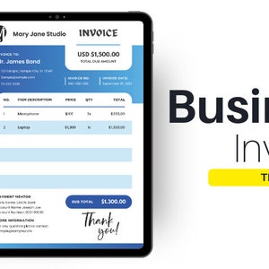 May include: A digital invoice template on a tablet, featuring a blue and white design with the text "Mary Jane Studio" and "Invoice." The invoice includes item descriptions, prices, and a subtotal of $1,300.00. The words "Business Invoice Template" are also displayed.