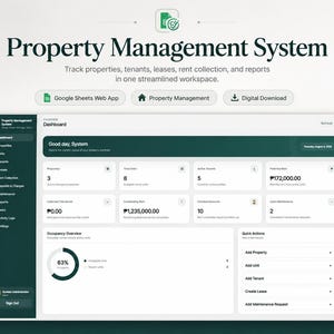 May include: A digital Property Management System dashboard interface for Google Sheets. The screen displays a dark green sidebar with navigation menus and a white main area showing property metrics, financial data, and quick action buttons.