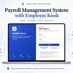 May include: A laptop screen displaying the Credible Sheets Payroll Management System with Employee Kiosk. The interface features an admin sign-in page, blue and white colour scheme, and icons for employees, attendance logs, schedules, and payroll.