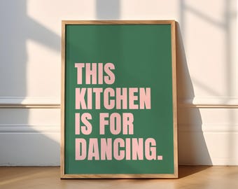 This Kitchen Is For Dancing Print | 5 Colours | Kitchen (Kitchen Poster, Funny Kitchen Prints, Pasta, Food, Funky, Kitchen Gift, Disco)