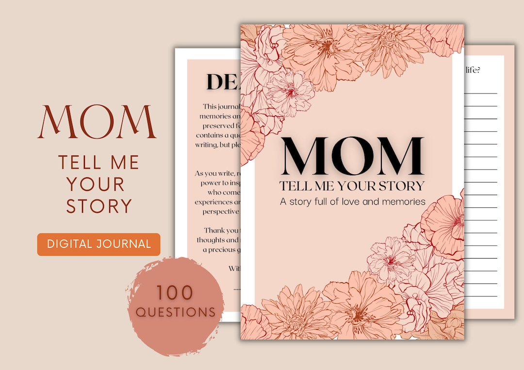 Mom Tell Me Your Story Printable Journal for Mom Legacy Journal Perfect Mother