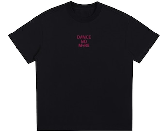Camiseta KISCO Dance No More