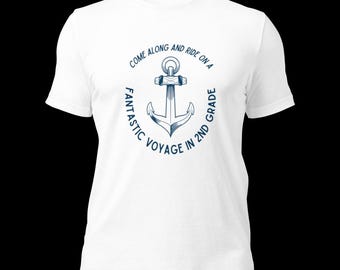 Unisex Sail into 2nd Grade, Nautical teacher's shirt