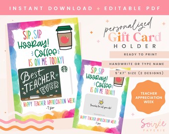 Printable Coffee Gift Card Holder | Teacher Appreciation Week | Sip Sip Hooray! | Personalized Thank Teacher Gift | Starbucks Gift Card