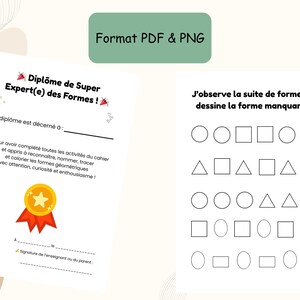 May include: Educational printable worksheets with the text "Format PDF & PNG". One page is a diploma with text in French, and the other has shape recognition exercises. The diploma has a gold star and red ribbon. The exercises include circles, squares, and triangles.