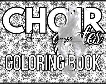 Choir Classroom Quotes Coloring Book