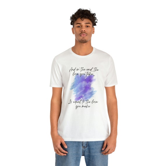 BronsonDesignStudio The End Lyrics Shirt Beatles Quote Tshirt Cotton Unisex Short Sleeve Tee
