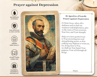 Saint Ignatius of Loyola  - Prayer against Depression - Printed Holy Prayer Card