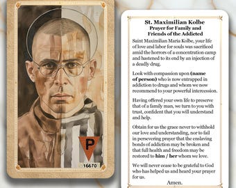 Saint Maximilian Kolbe - Prayer for Family and Friends of the Addicted - Printed Holy Prayer Card