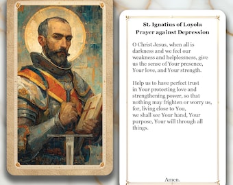 Saint Ignatius of Loyola  - Prayer against Depression - Printed Holy Prayer Card