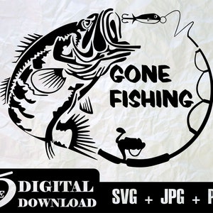 Gone fishing svg cut files, fish SVG quote, gone fishing cut files, fisherman svg, cricut, silhouette, commercial use, fishing lover svg