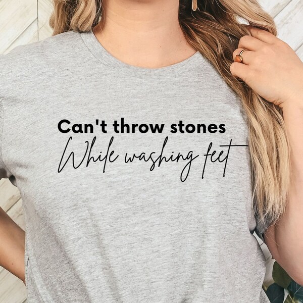 Cant Throw Stones While Washing Feet Etsy