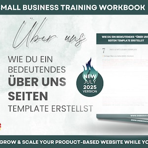 Könnte beinhalten: Ein Arbeitsbuch mit dem Titel "Small Business Training Workbook" mit dem Text "Über uns" und "Wie du ein bedeutendes Über uns Seiten Template erstellst." Ein "New July 2025 Version"-Abzeichen ist sichtbar. Die deutsche Flagge ist unten links.