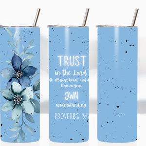 Floral Christian Tumbler Wrap: Bible Verse 20oz Skinny Tumbler (Digital File)