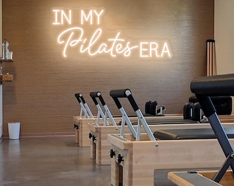 In my Pilates Era Neon Sign,Custom Pilates Sign for Home Gym Wall, Pilates Studio decor,Pilates Class Neon Light,Pilates Lover Gifts