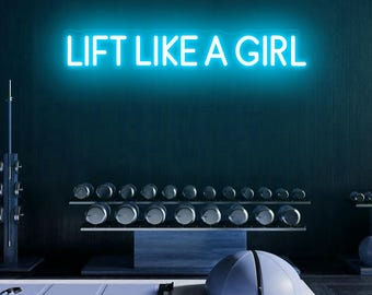 Lift Like A Girl Neon Sign: Empowering Gym Wall Decor,Barbell Powerlifting Gym neon sign,Home Gym LED Light, Motivational Quotes Sign